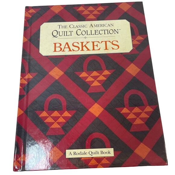 Vintage 1994 The Classic American Quilt Collection Baskets Rodale Pattern Book - Picture 1 of 2